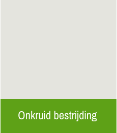 Onkruid bestrijding